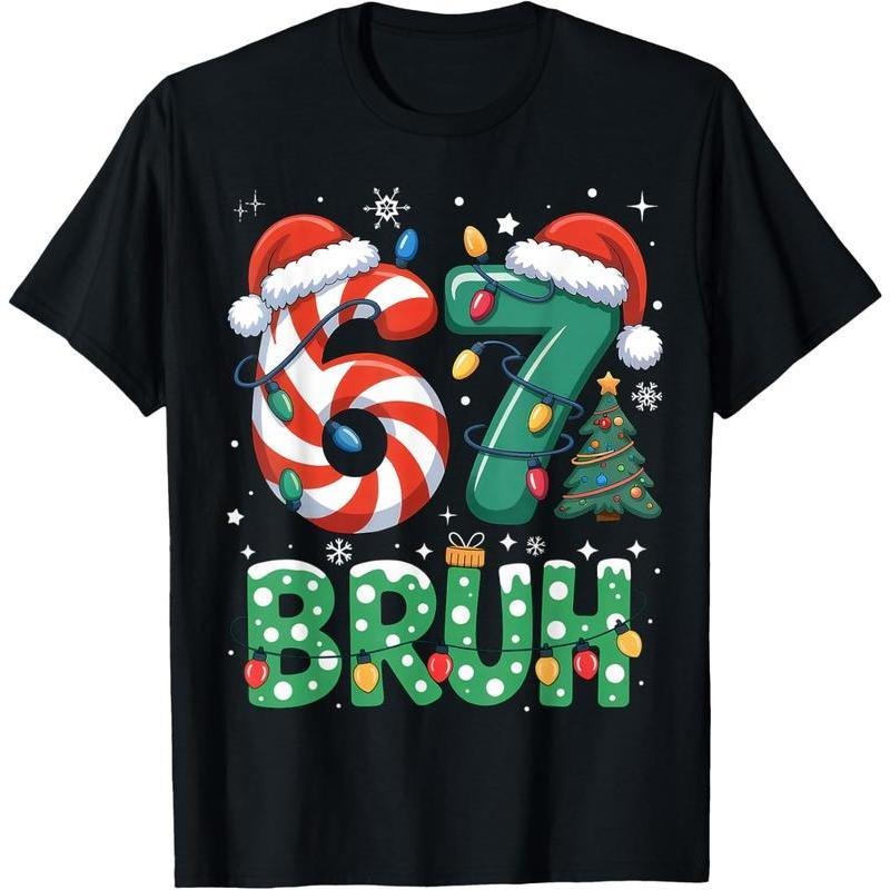 Bruh 67 Six Seven 6 7 Meme Christmas Funny  T-Shirt Cotton Fabric Men Women  T-shirt Hoodie, Sweatshirt | HypeCrazeTee.com