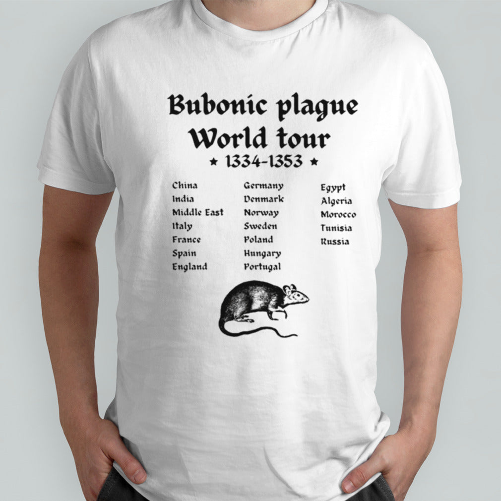 Bubonic plague world tour 1334 1353 shirts