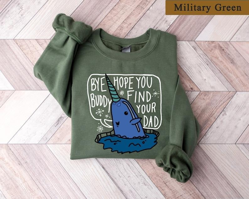 Buddy The Elf Christmas Shirt, Christmas Movie Sweatshirt, Bye Buddy Sweatshirt, Elf Christmas Shirt, Hope You Find Your...