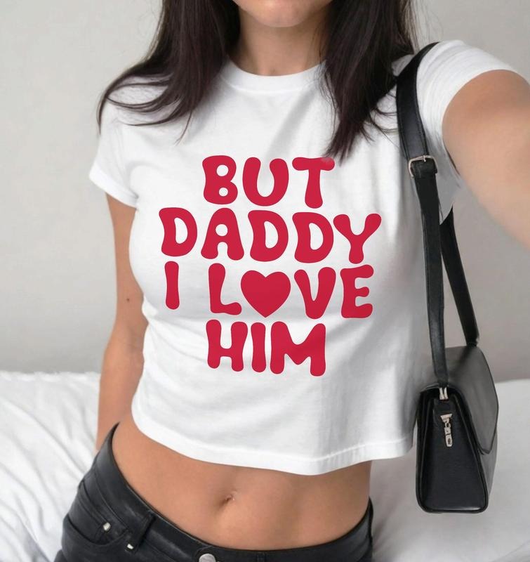 But Daddy I Love Him Y2k Baby Retro Love Love Is Love T-Shirts, Hoodie, Sweatshirt