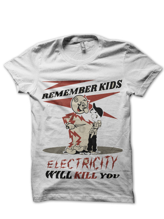 Electricity will kill you CIPS Vintage Ad T-Shirt
