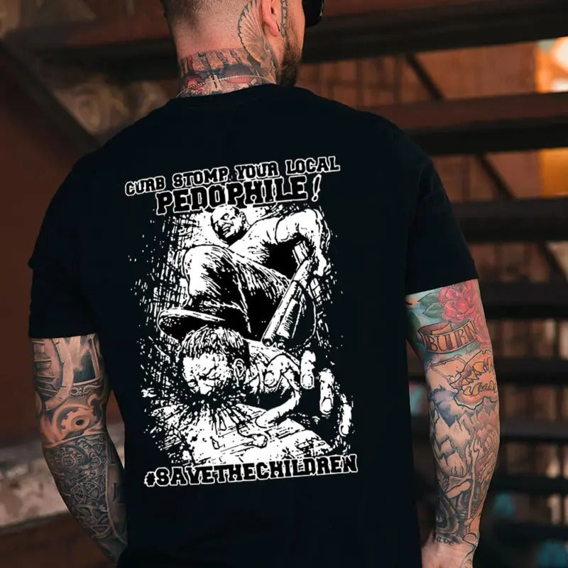 CURB STOMP YOUR LOCAL PEDOPHILE Men's T-shirt, Sweatshirt, Hoodie | HypeCrazeTee.com
