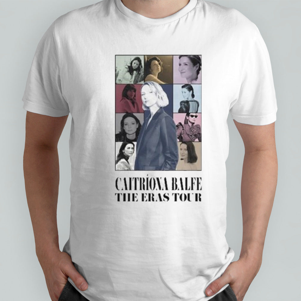 Caitriona Balfe The Eras Tour Shirt