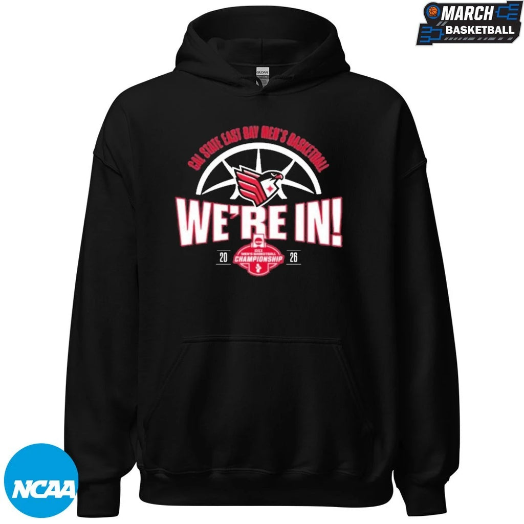 Cal State East Bay Men’s Basketball We’re In 2026 Champions T-Shirts