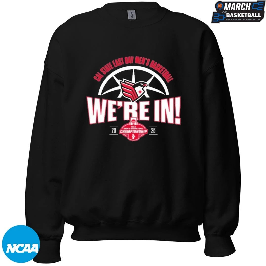 Cal State East Bay Men’s Basketball We’re In 2026 Champions T-Shirts
