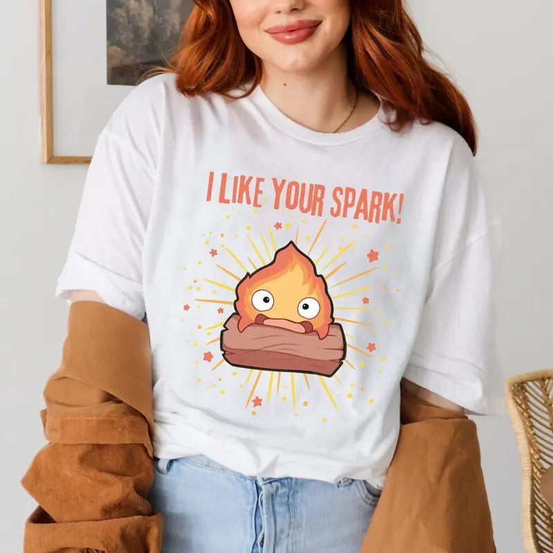 Calcifer 'I Like Your Spark' Howl's Moving Castle Inspired Tshirt Sweatshirt Hoodie | HypeCrazeTee.com
