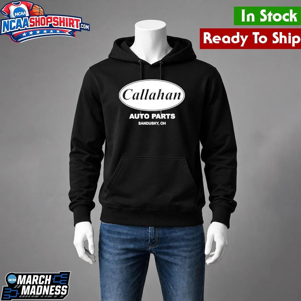 Callahan Auto Parts Sandusky OH Shirt