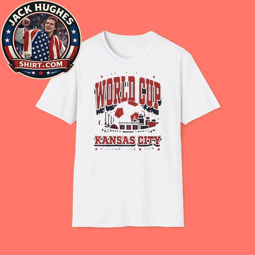 Can I Kick It World Cup 2026 Kansas City Missouri Soccer Fan Shirt