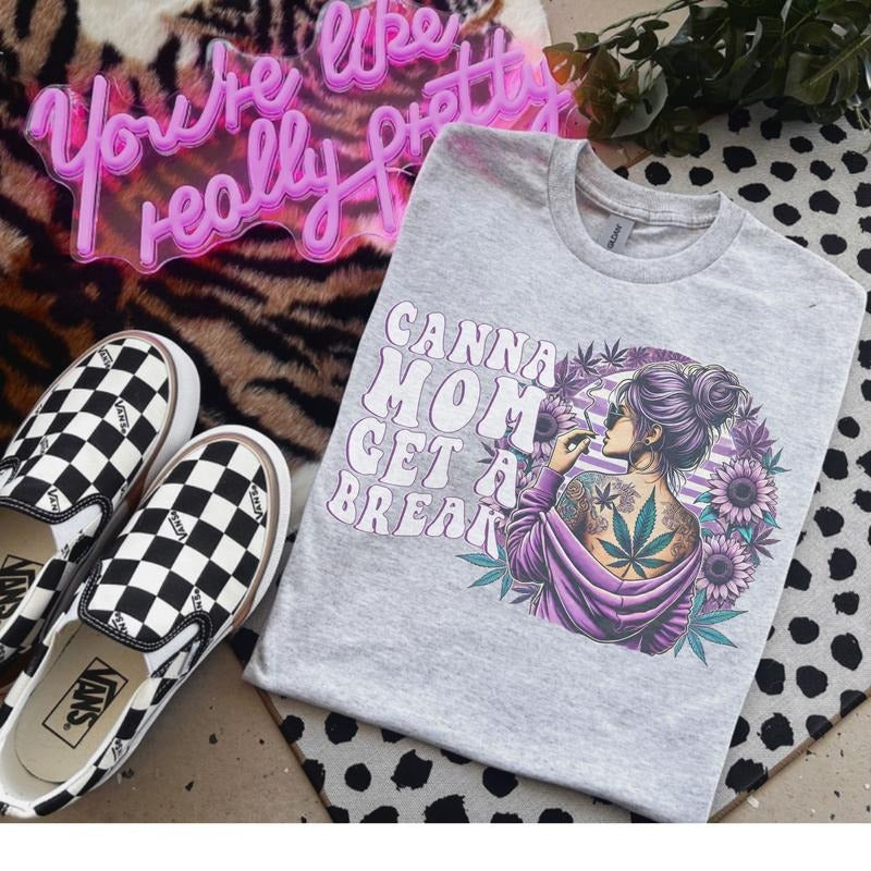 Canna Mom Get A Break Shirt - Shirts For Women - Bleached Shirt - Gildan - Stoner Collection
