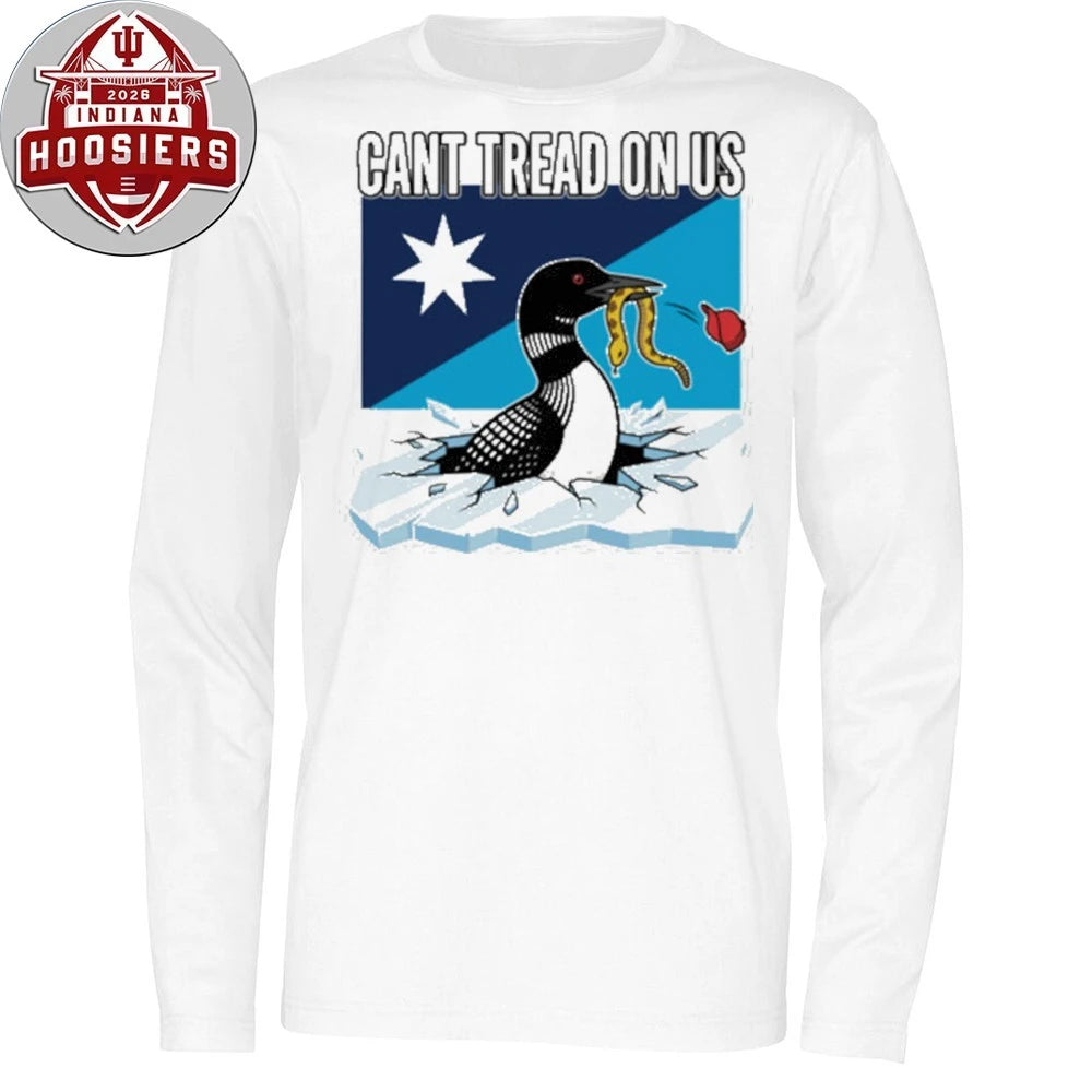Can’t Tread On Us Minnesota Loon Don’t Tread on Me 2026 T-Shirt