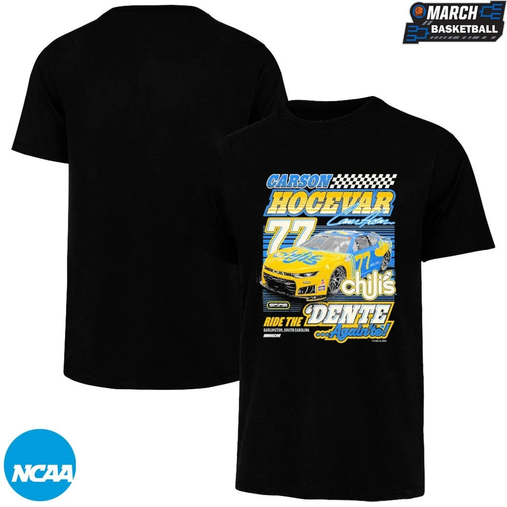 Carson Hocevar Ride The Dente Again’te Spire Motorsports #77 Chili’s Car T-Shirts
