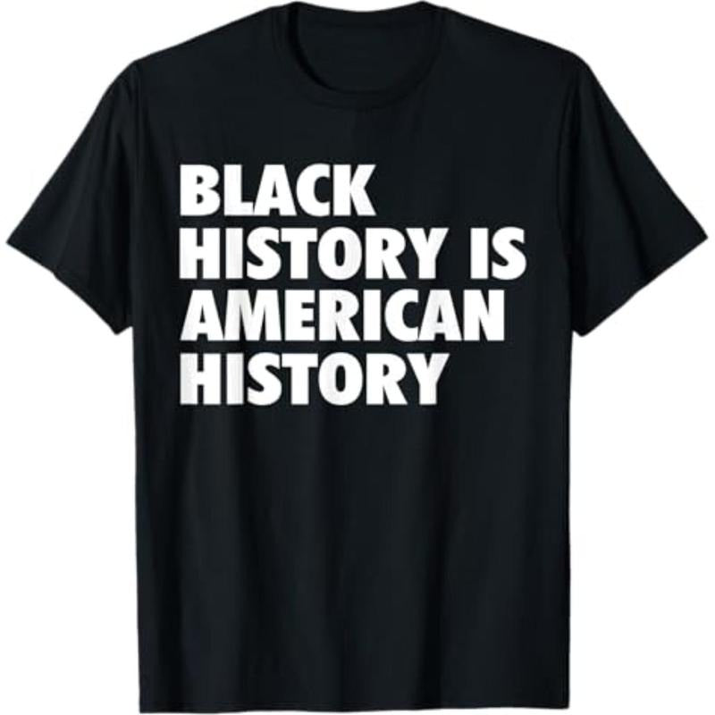 Casual T-shirt Black History Is American History T-Shirt Graphic Graphic Tees Hoodie, Sweatshirt | HypeCrazeTee.com
