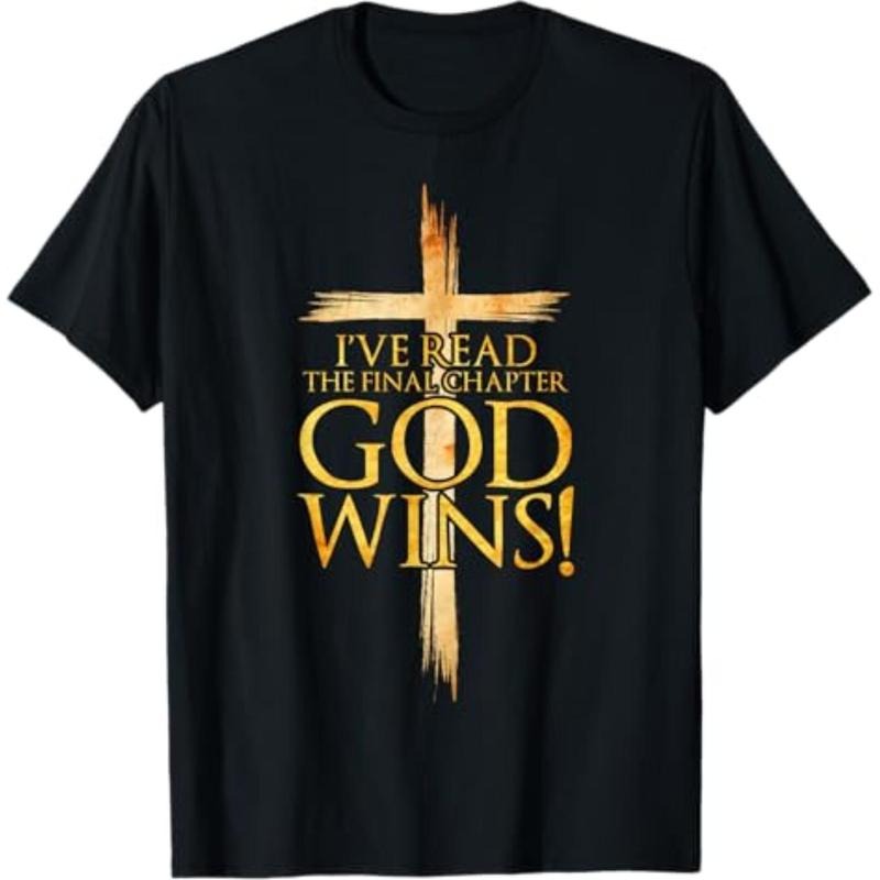 Casual T-shirt I've Read the Final Chapter God Wins Christian Faith Cross T-Shirt Graphic Graphic Tees Hoodie, Sweatshirt