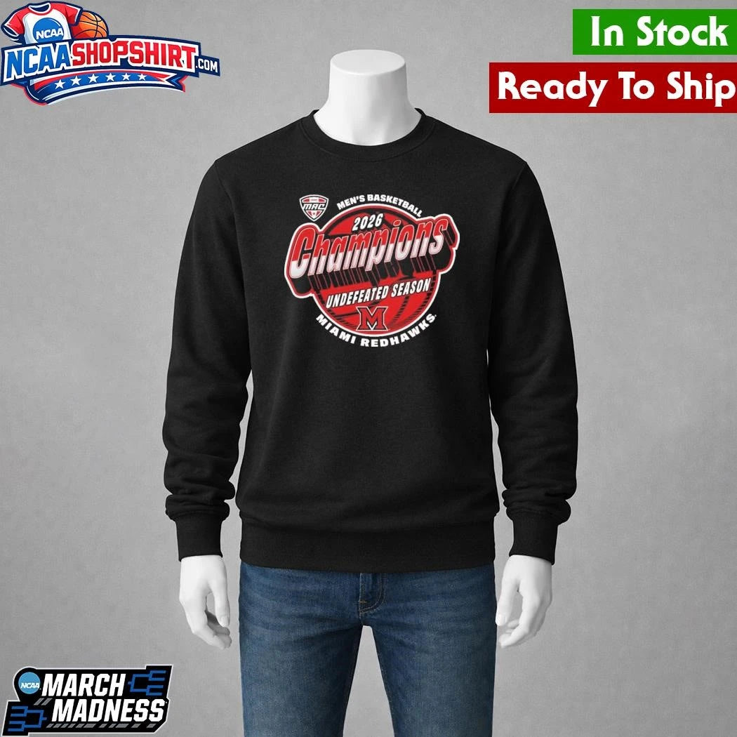 Celebrates Miami RedHawks 2026 Men’s Basketball MAC Undefeated Season Champions Shirt