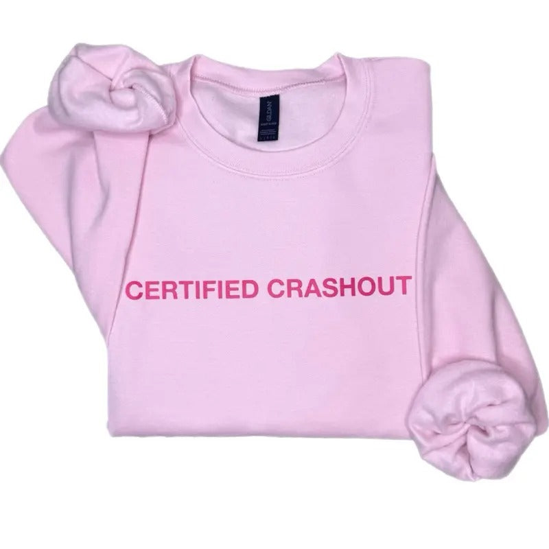 Certified Crashout Shirt,  Crashout T-Shirt or Sweatshirt, Relatable Shirt Hoodie | HypeCrazeTee.com