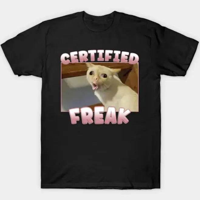 Certified Freak Funny T-Shirt Hoodie, Sweatshirt | HypeCrazeTee.com