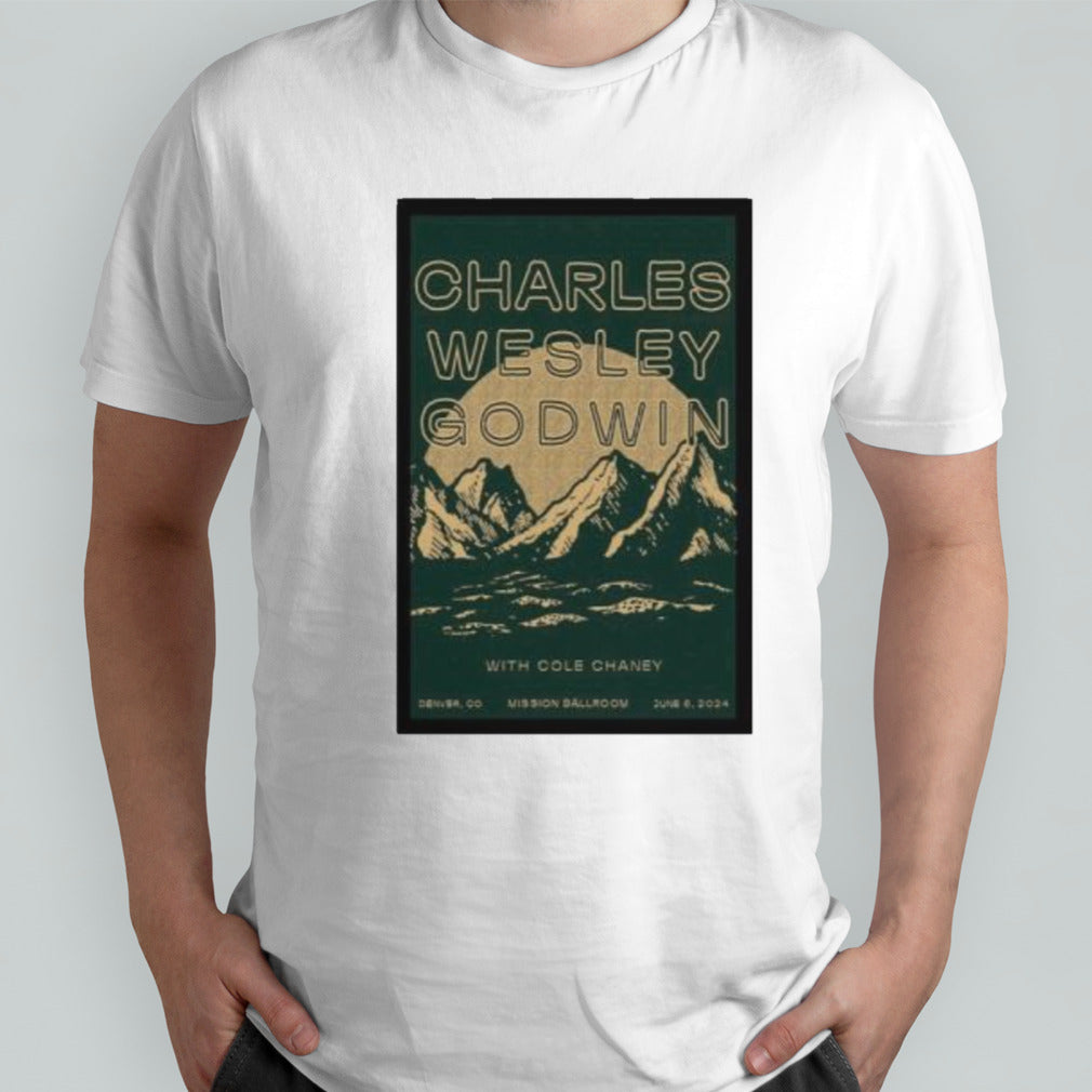 Charles Wesley Godwin Tour In Denver, CO On June 6, 2024 Poster shirt