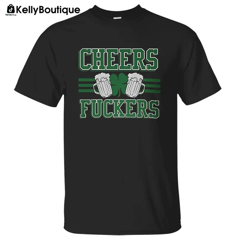 Cheers Fuckers Men Lucky Paddy's Day Irish Shamrock St Patrick's Day Graphic Printed Unisex Classic Cotton T-shirt...
