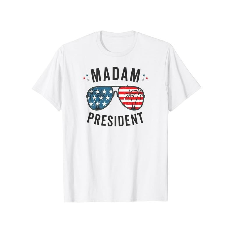 Chic White T - Shirt - "Madam President" with Patriotic Sunglasses Graphic Hoodie, Sweatshirt | HypeCrazeTee.com