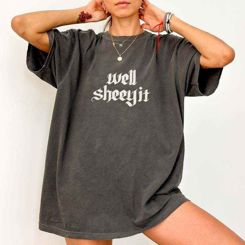 ChicCotton Gothic Well Sheeyit Comfort Colors Shirt, Vintage Adult Humor T-shirt, Funny Sarcastic Graphic Tee, Funny Meme...