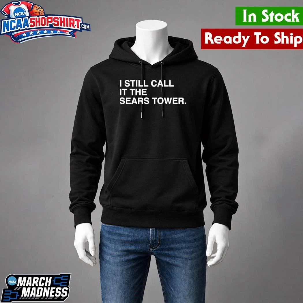 Chicago Happy 312 Day I Still Call It The Sears Tower Shirt