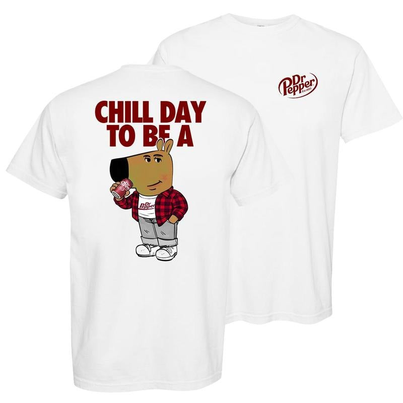 Chill Day Dr Pepper Two-Sided T-Shirt, Chill Guy Shirt, Gift for Dad, Husband And Beer Lovers, Gift Idea for Father's...