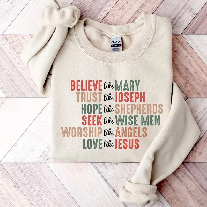 Christian Christmas Sweatshirt, Believe like Mary shirt, Christmas Faith sweatshirt, Christmas Jesus Sweatshirt,Christmas...