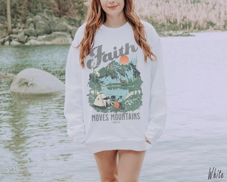 Christian Sweatshirt Faith Moves Mountains Bible Verse Shirt Church Sweatshirt Jesus Sweater Faith Crewneck Christian...