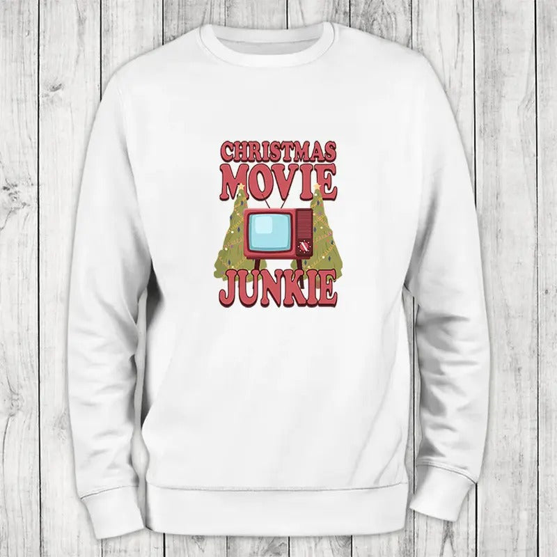 Christmas | Christmas Movie Junkie Sweatshirt T-Shirts, Hoodie | HypeCrazeTee.com