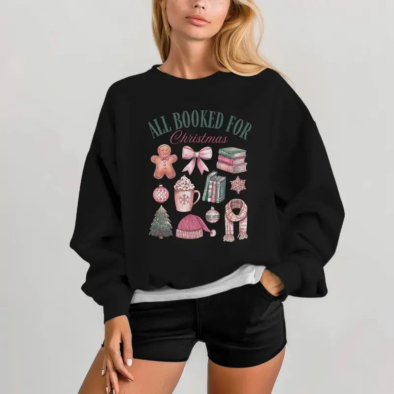 Christmas Bookish Tee, All Booked For Christmas Sweatshirt for Book Lovers - Pullover, Fabric Hoodie | HypeCrazeTee.com
