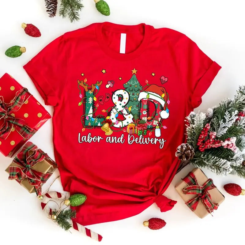 Christmas Labor and Delivery T-shirt, L&D Christmas Shirt, Labor and Delivery Nurse Shirt, L&D Nurse Gift Hoodie, Sweatshirt