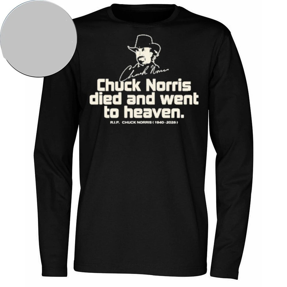 Chuck Norris died and went to heaven Shirt