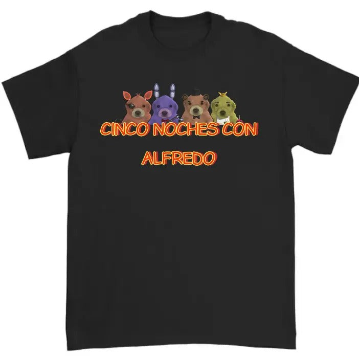 Cinco Noches Con Alfredo T shirt, Meme Unisex T shirt Hoodie, Sweatshirt | HypeCrazeTee.com