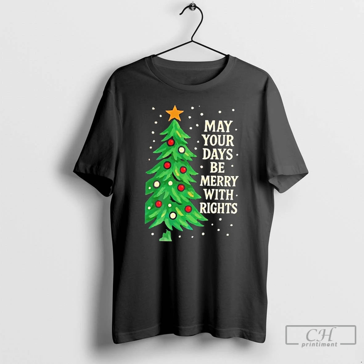 Classic 2025 May Your Days Be Merry With Rights Christmas Tree T-Shirts, Hoodie, Sweatshirt | HypeCrazeTee.com