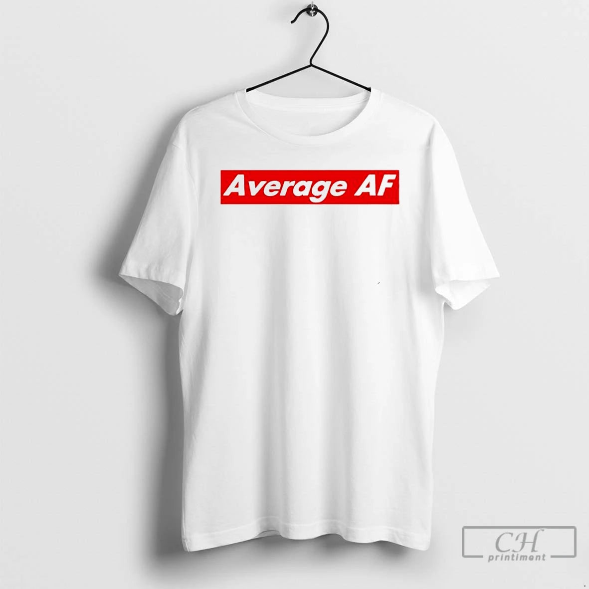 Classic Average Af T-Shirts, Hoodie, Sweatshirt | HypeCrazeTee.com