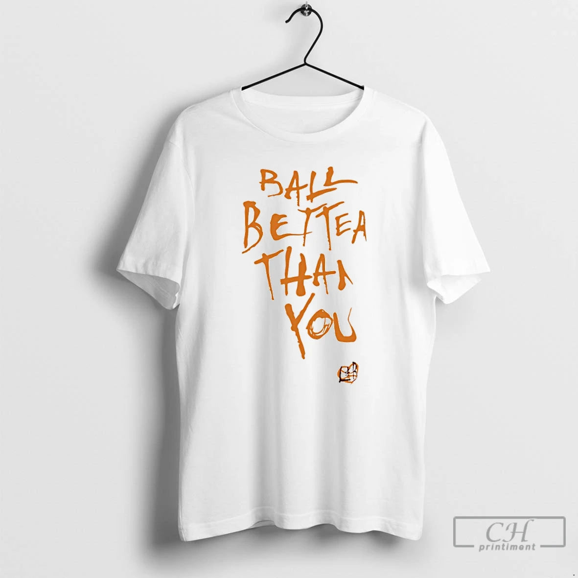 Classic Ball Better Than You T-Shirts, Hoodie, Sweatshirt | HypeCrazeTee.com