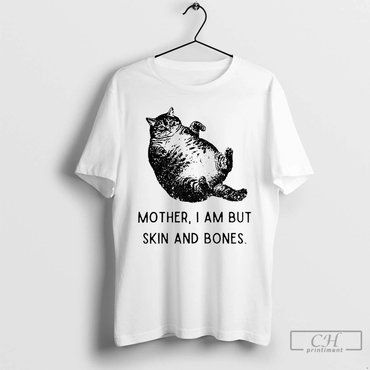 Classic Cat Mother I Am But Skin And Bones Funny T-Shirts, Hoodie, Sweatshirt | HypeCrazeTee.com