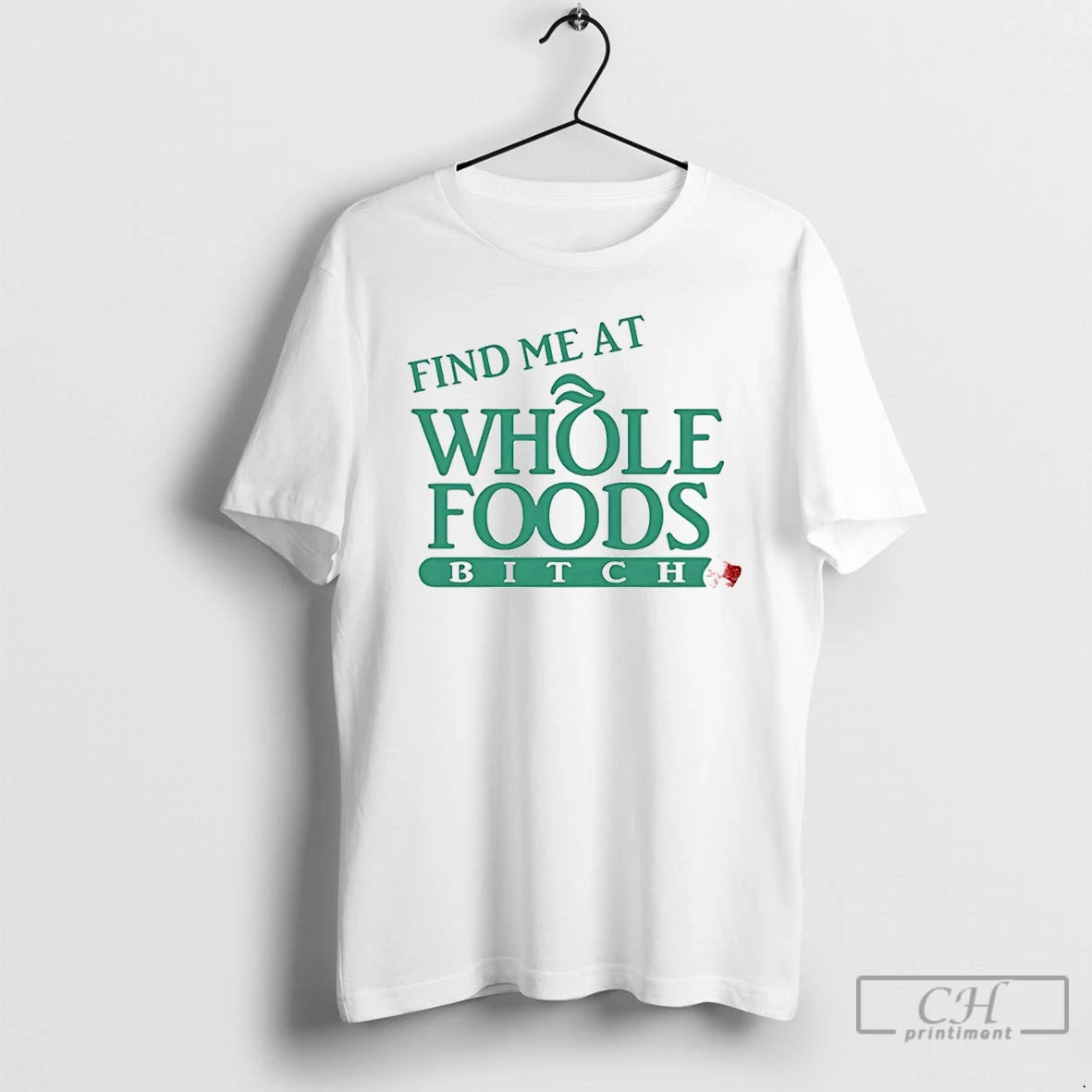 Classic Find Me At Whole Foods Btch Christmas T-Shirts, Hoodie, Sweatshirt | HypeCrazeTee.com