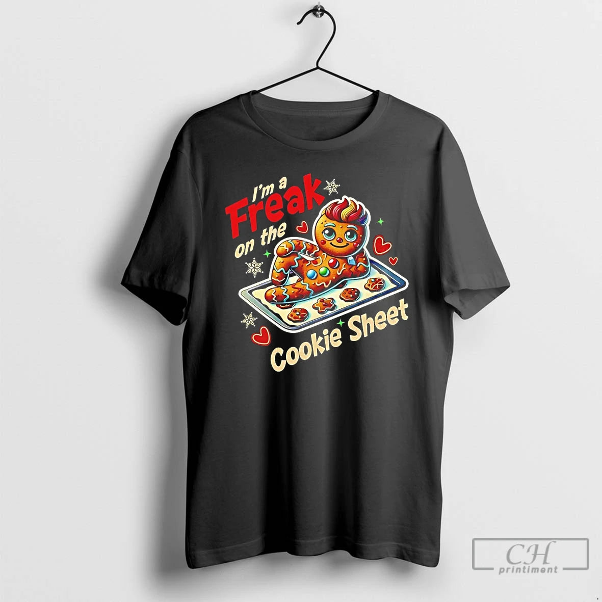 Classic Freak On The Cookie Sheet Gingerbread Man T-Shirts, Hoodie, Sweatshirt | HypeCrazeTee.com