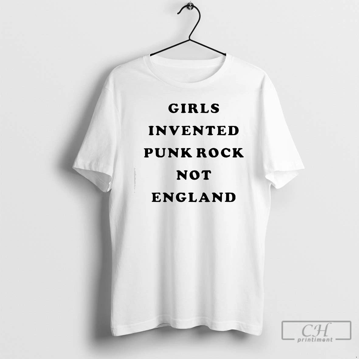 Classic Girls Invented Punk Rock Not England T-Shirts, Hoodie, Sweatshirt | HypeCrazeTee.com