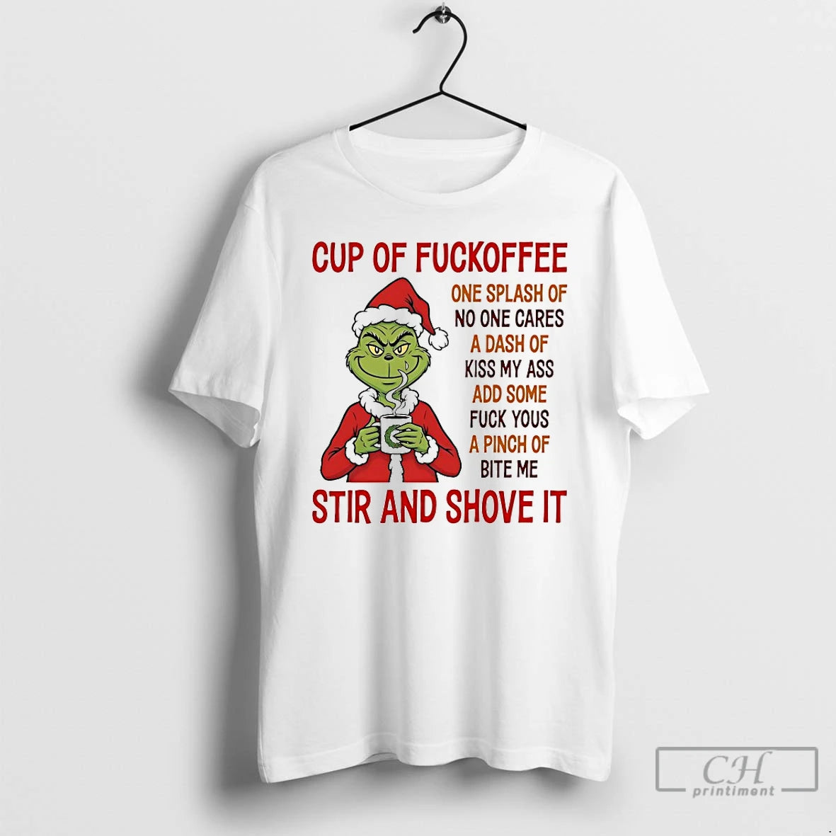 Classic Grinch Cup Of Fuckoffee Stir And Shove It Chirstmas 2025 T-Shirts, Hoodie, Sweatshirt | HypeCrazeTee.com