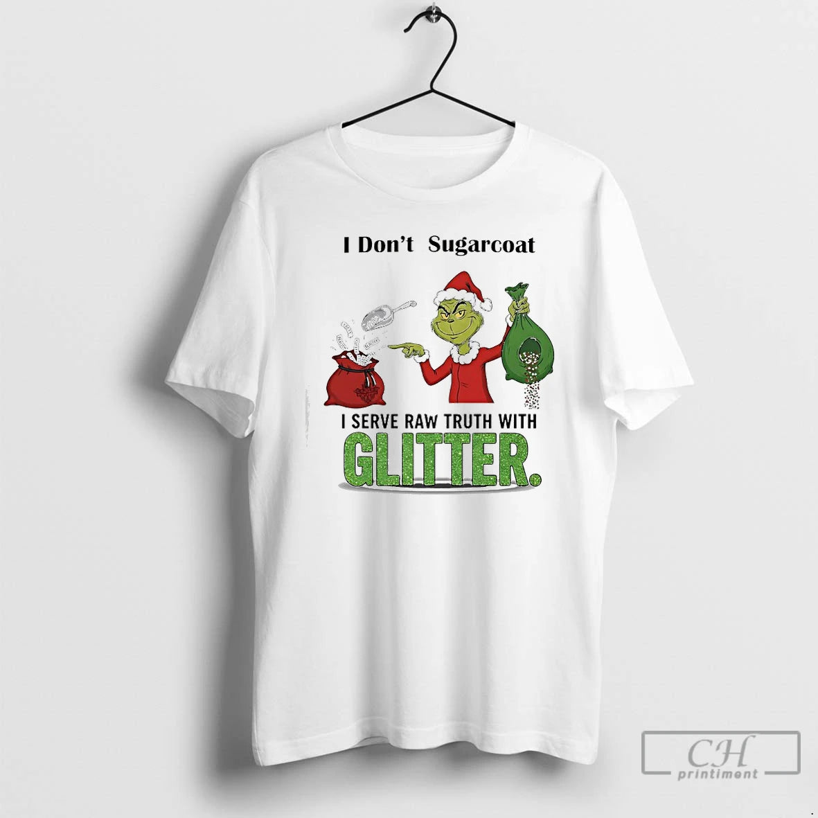 Classic Grinch Santa I Dont Sugarcoat Facti Beality I Serve Raw Truth With Glitter T-Shirts, Hoodie, Sweatshirt