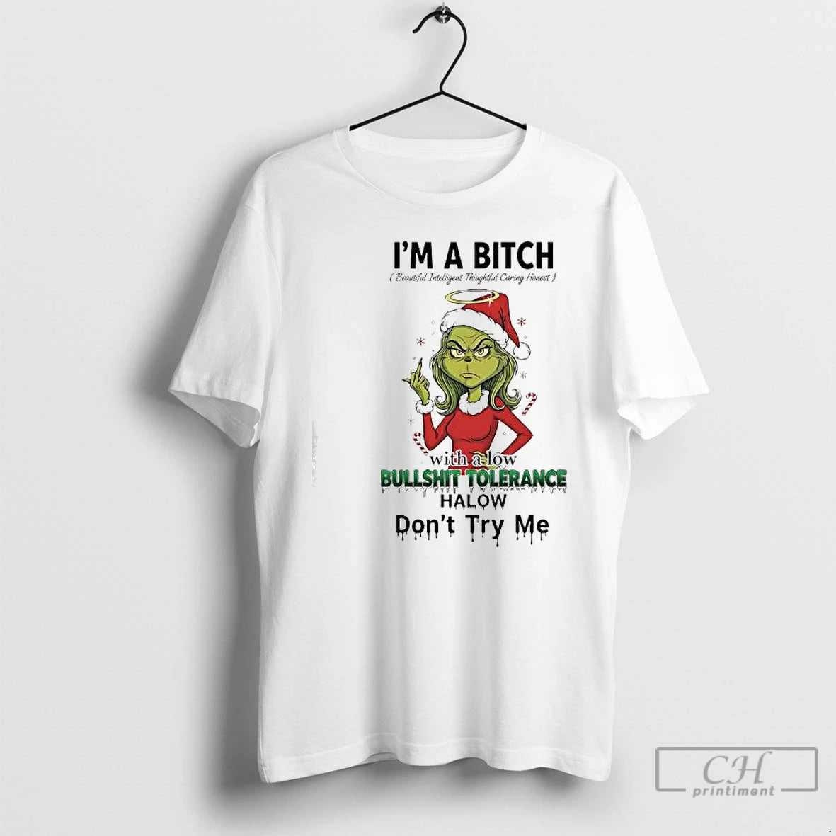 Classic Grinch Xmas With A Low Bullshit Tolerance Www Halow Dont Try Me T Shirts Hoodie, Sweatshirt | HypeCrazeTee.com