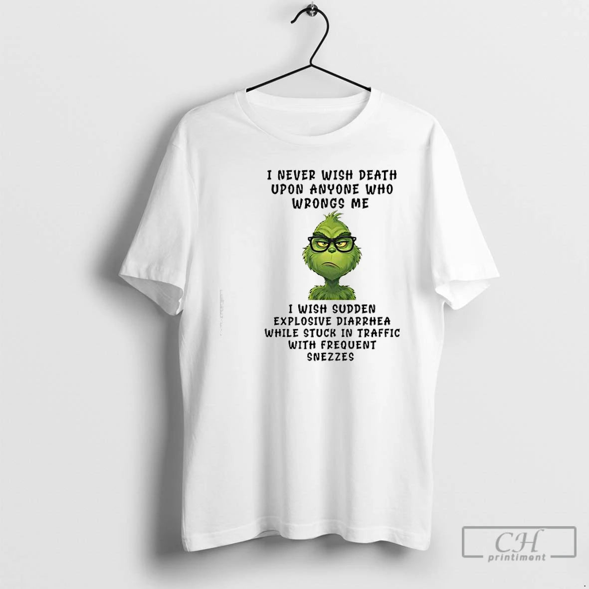 Classic Grinch I Never Wish Death Upon Anyone Who Wrongs Me T-Shirts, Hoodie, Sweatshirt | HypeCrazeTee.com