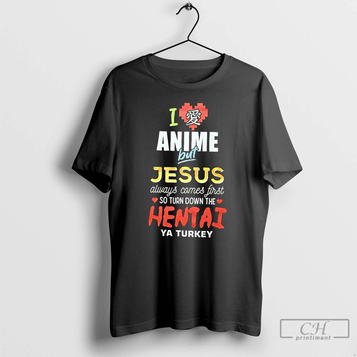 Classic I Anime But Jesus Always Comes First T-Shirts, Hoodie, Sweatshirt | HypeCrazeTee.com