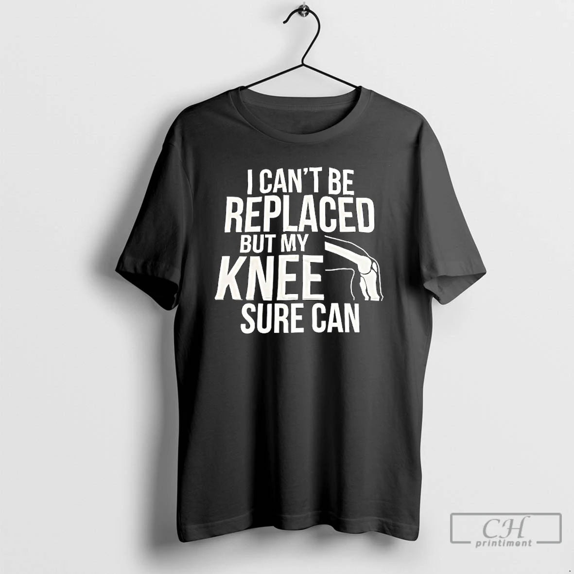 Classic I Cant Be Replaced But My Knee Sure Can T-Shirts, Hoodie, Sweatshirt | HypeCrazeTee.com
