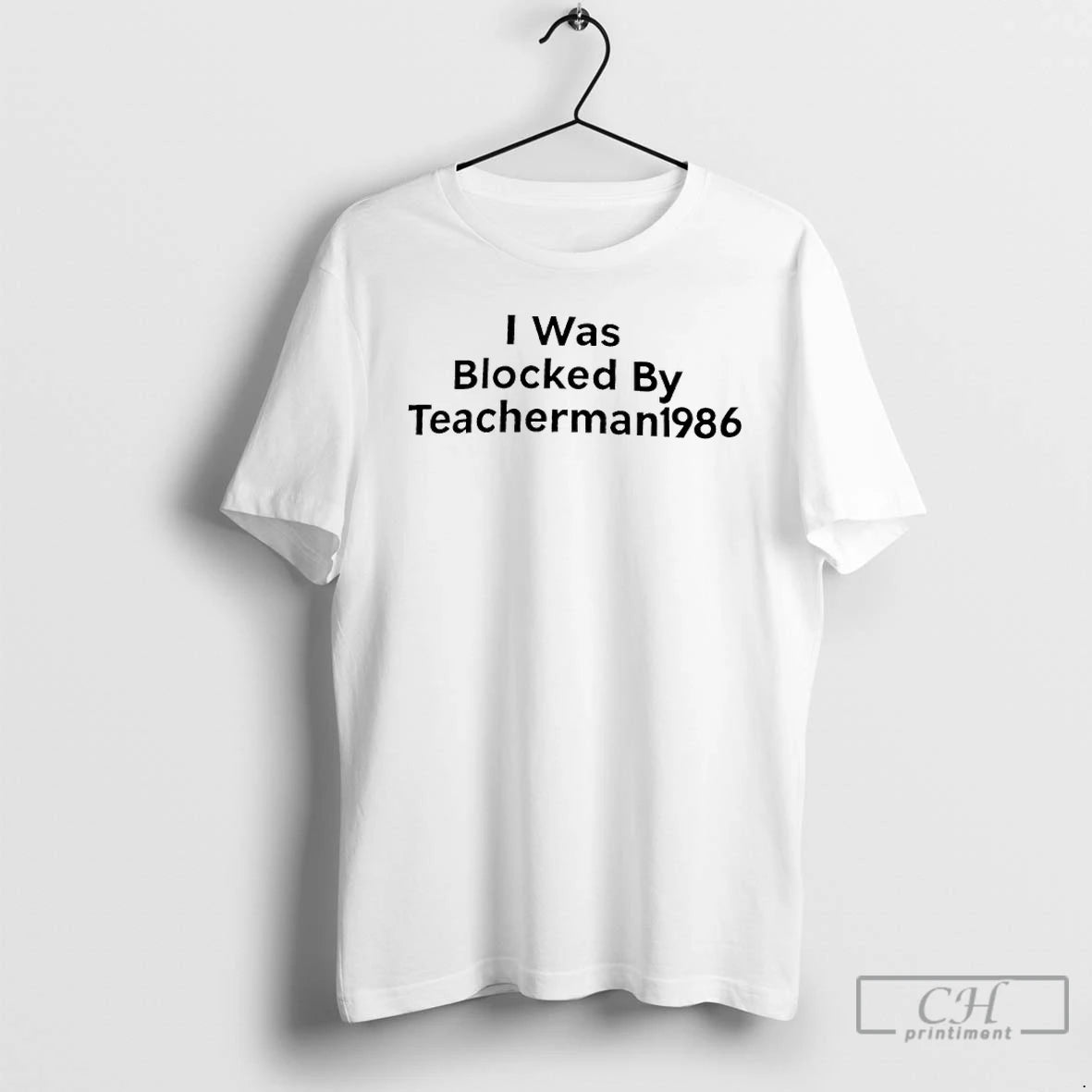 Classic I Was Blocked By Teacherman 1986 T-Shirts, Hoodie, Sweatshirt | HypeCrazeTee.com