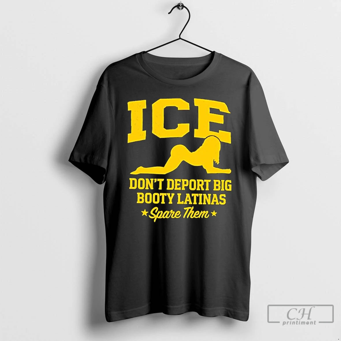 Classic Ice Doesnt Deport Big Booty Latinas Spare Them T-Shirts, Hoodie, Sweatshirt | HypeCrazeTee.com
