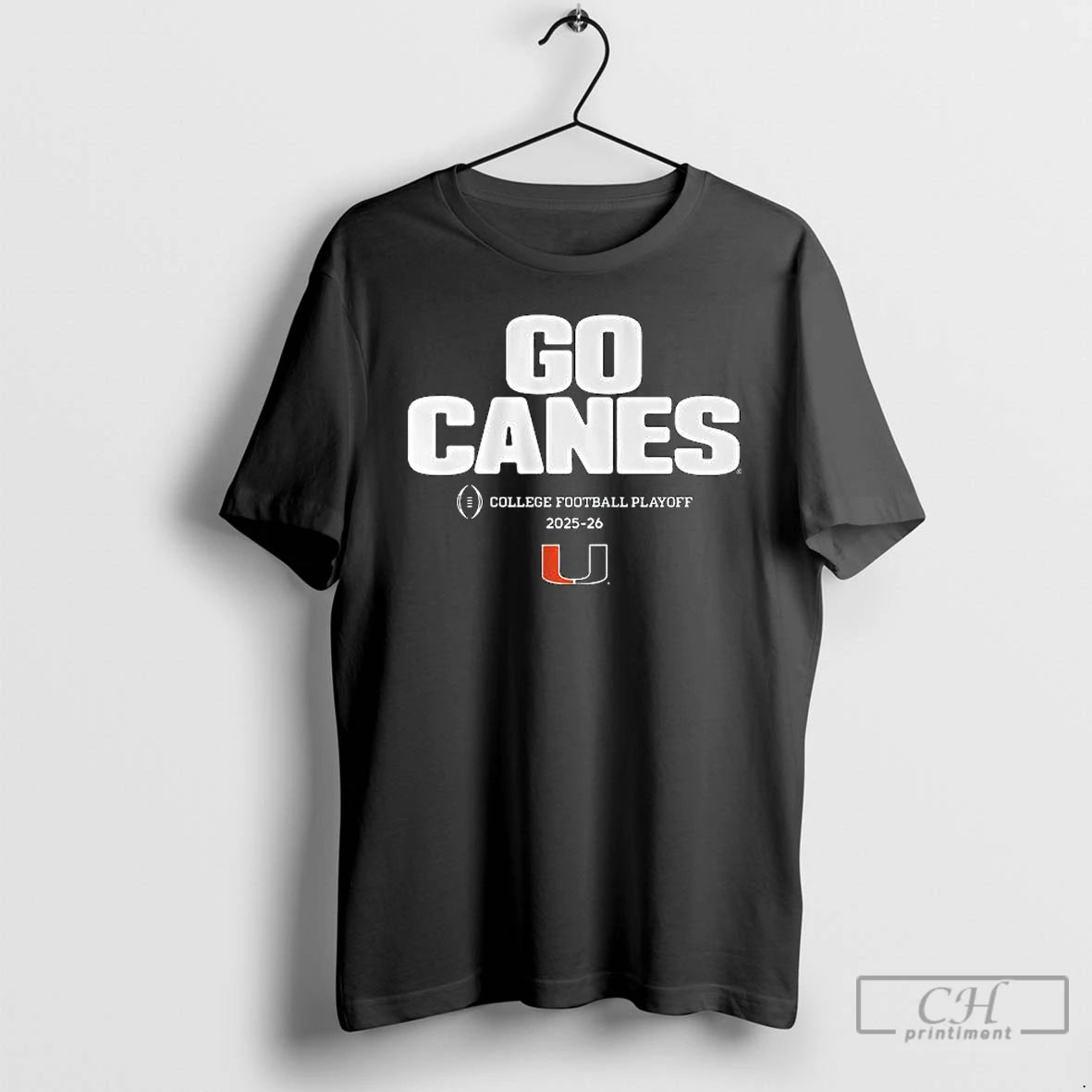 Classic Miami Football Go Canes Cfp Team Slogan 2025 2026 T-Shirts, Hoodie, Sweatshirt | HypeCrazeTee.com