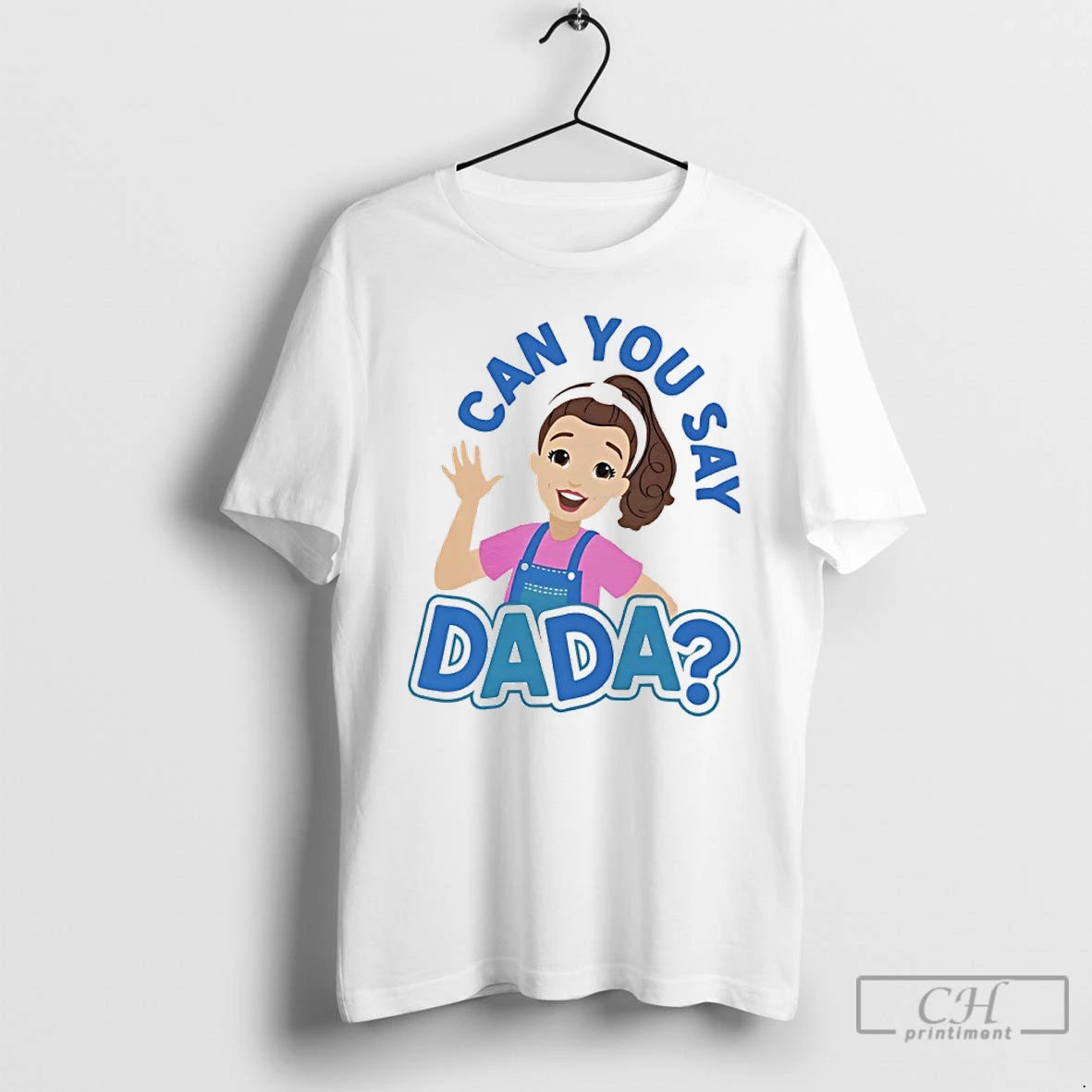 Classic Ms Rachel Can You Say Dada T-Shirts, Hoodie, Sweatshirt | HypeCrazeTee.com